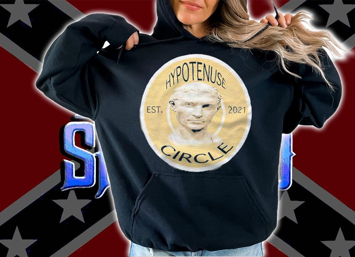 Hypotenuse Circle est 2021 T-shirt hoodie