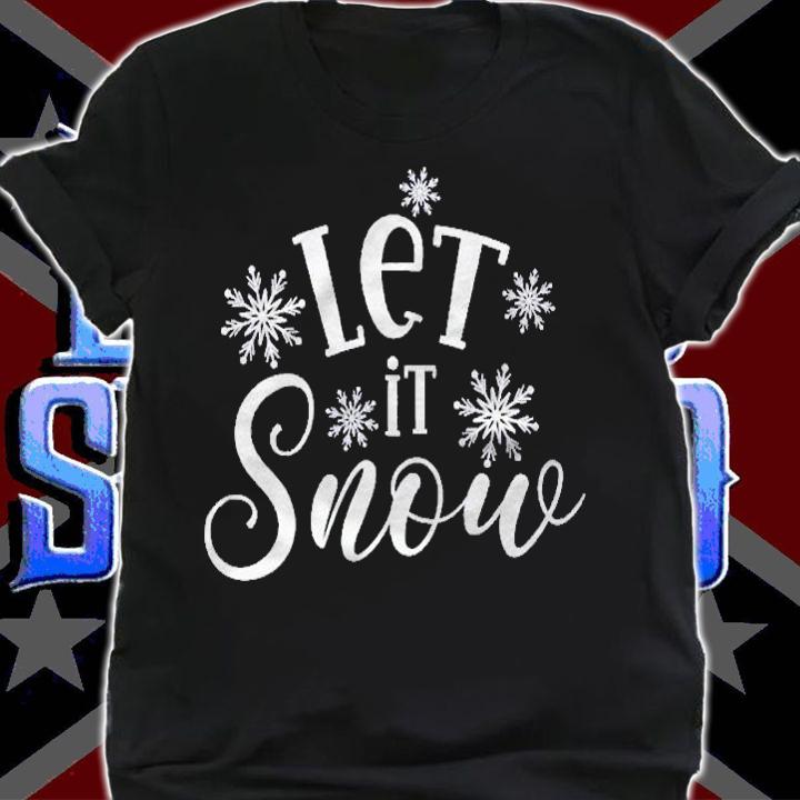 Let It Snow Positive Slogan Inscription Black And White Shirt