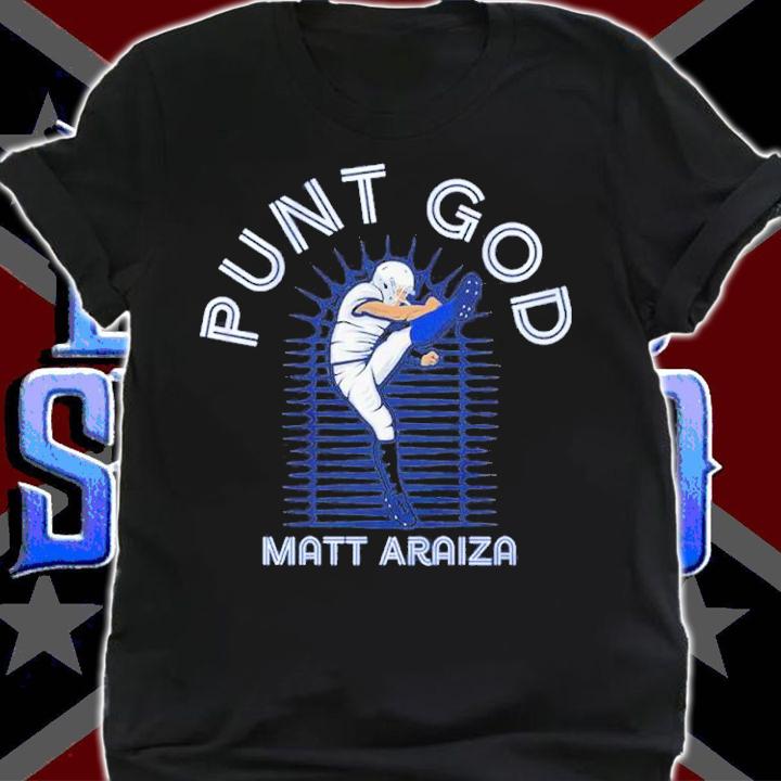 Matt Araiza Punt God Shirt