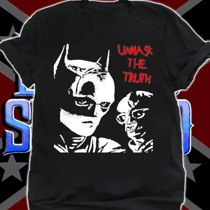 The Batman Unmask The Truth Shirt