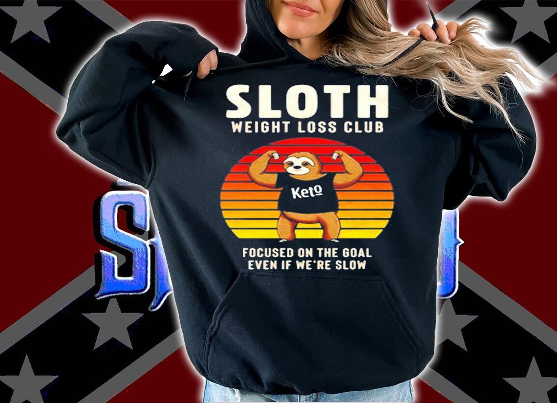 Vintage Sloth Weight Loss Club Focused On The Goal T-Shirt hoodie