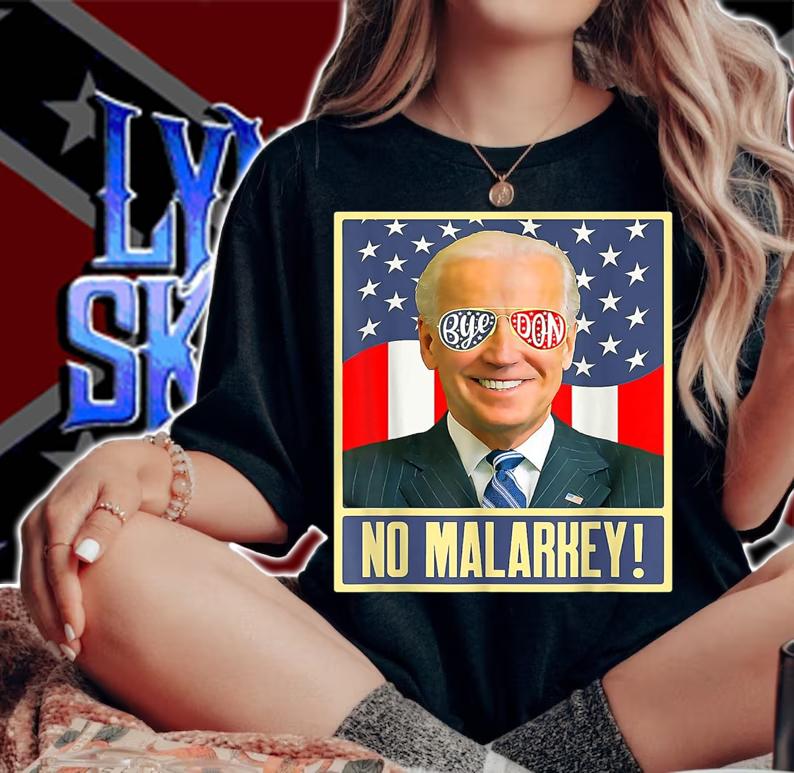 Vote Joe Biden 2022 to Bye Don and for No Malarkey Anti Biden t-shirt woman shirt
