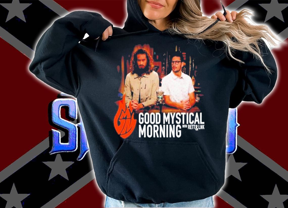 With Rhett And Link Mystical Good Mystical Morning Shirt hoodie