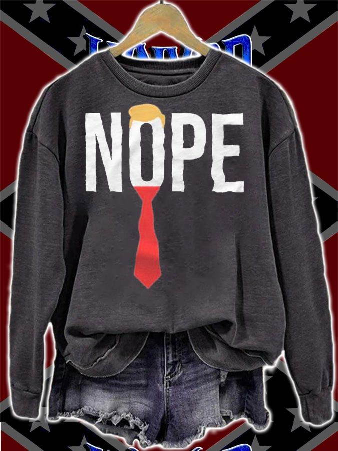 Nope Anti Donald Trump t-shirt sweatshirt