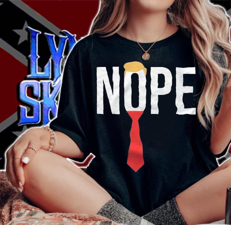 Nope Anti Donald Trump t-shirt woman shirt