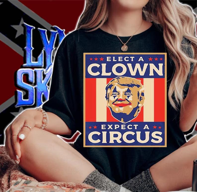 Elect a Clown Expect a Circus Trump Vintage T-Shirt woman shirt