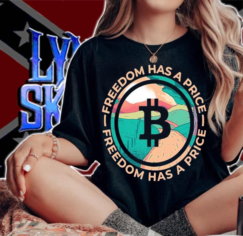 Freedom Has Price Bitcoin T-Shirt woman shirt