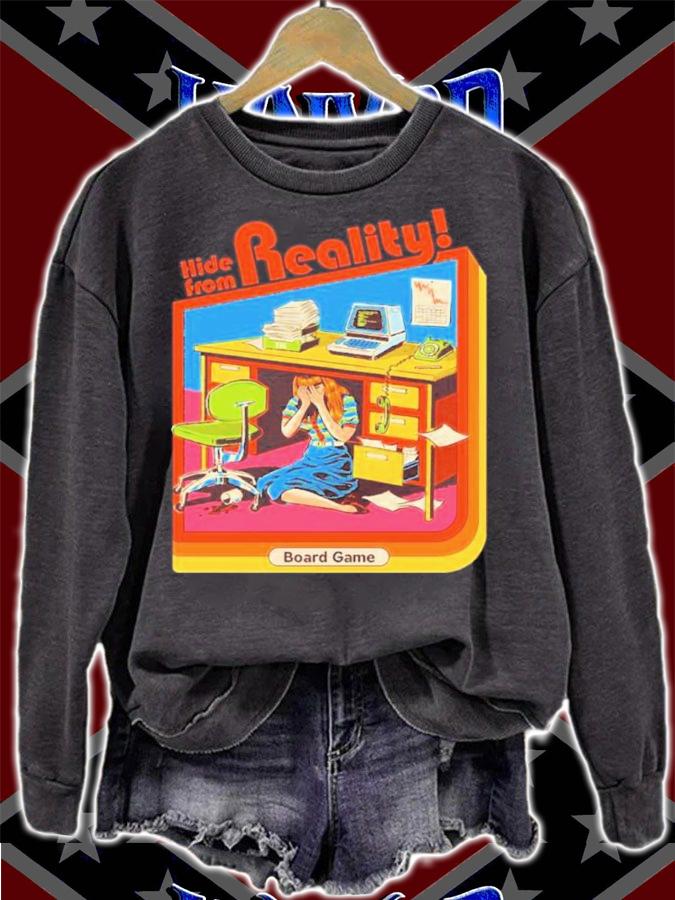 Hide From Reality Board Game Shirt sweatshirt