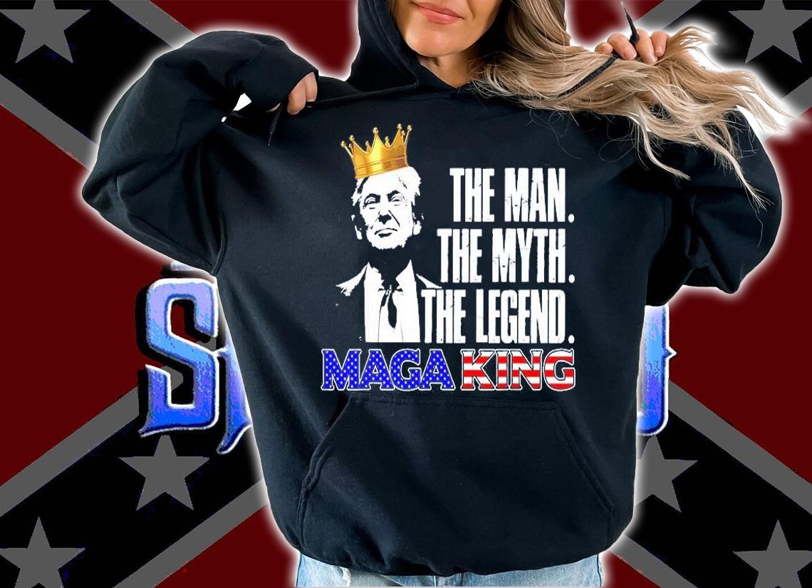 The Man The Myth The Legend Maga King Ultra Maga T-Shirt