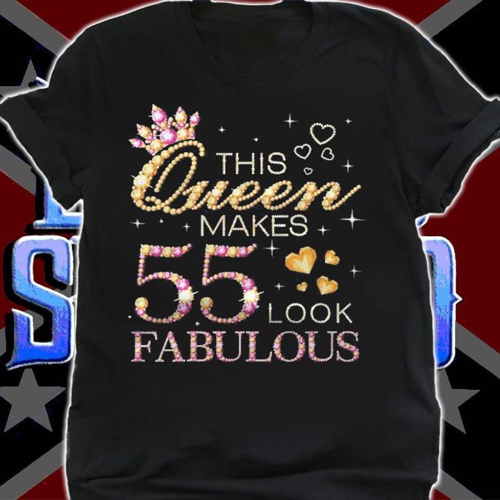 Womens This Queen Makes 55 Look Fabulous 55Th Birthday Queen B-Day T-shirt shirt