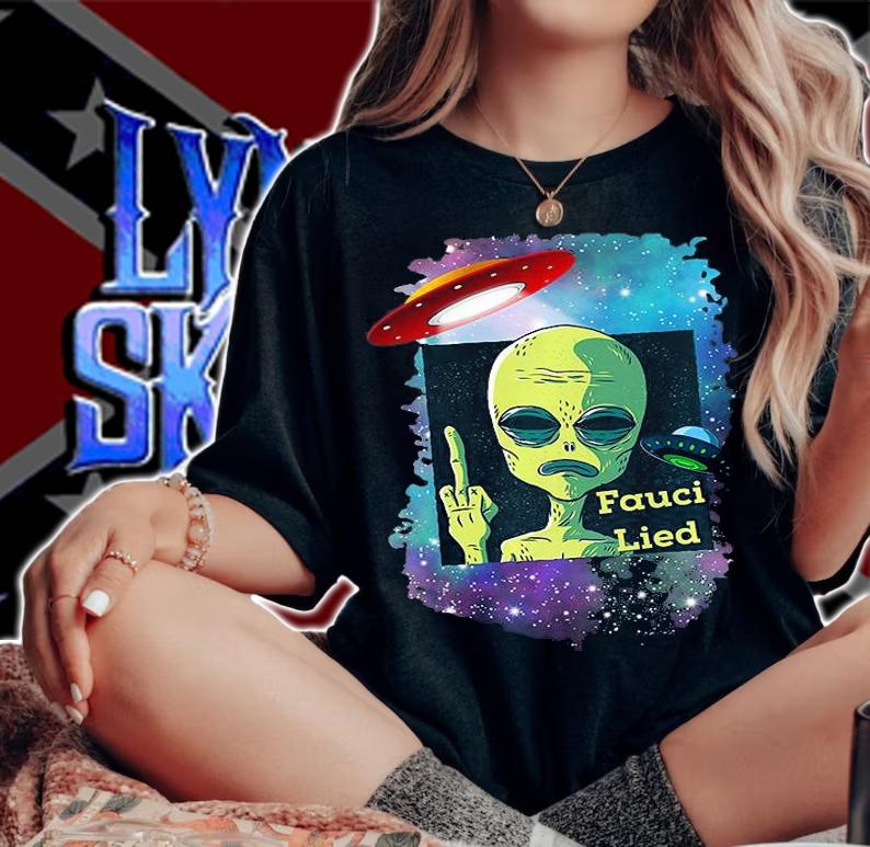 Fauci Alien Earth UFO Outer Space Anti Liberal Mandate Fauci T-Shirt woman shirt
