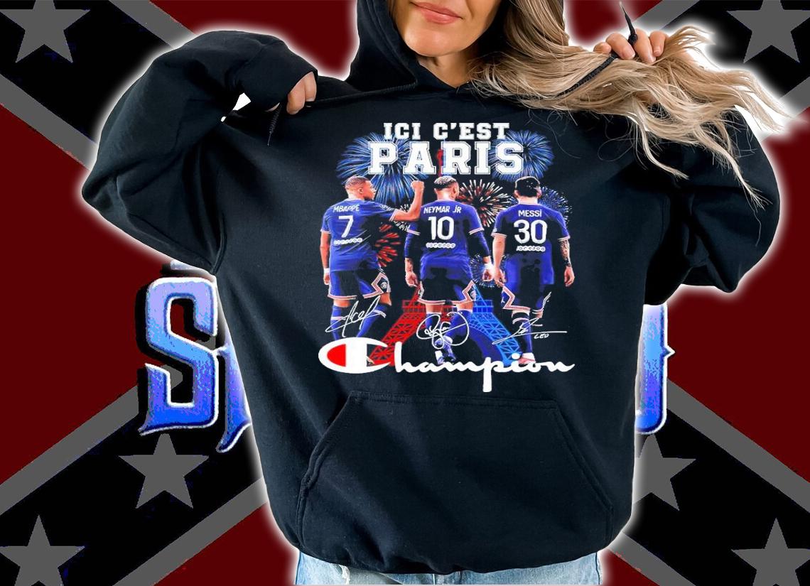 Ici C'est Paris Lionel Messi Kylian Mbappe And Neymar Jr Signatues Shirt hoodie