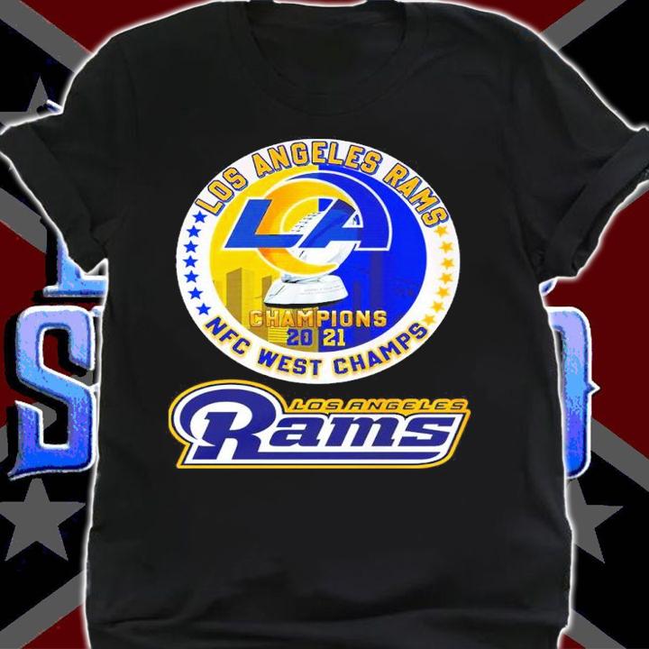 Los Angeles Rams Champs 2021 NFC West Champs Shirt shirt