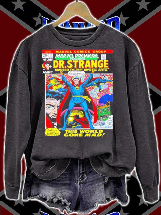 Marvel Doctor Strange This World Gone Mad Shirt sweatshirt