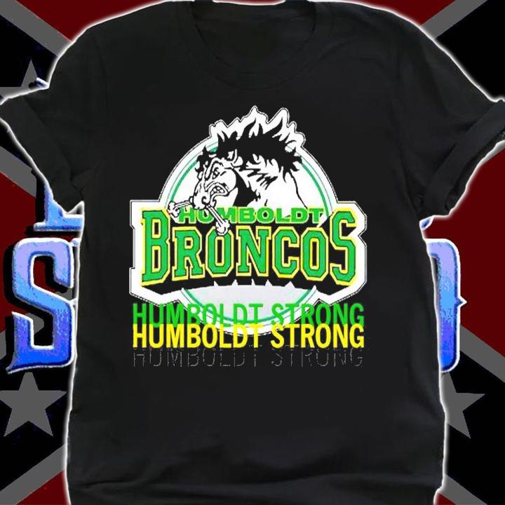Remember The Humboldt Broncos Strong shirt shirt