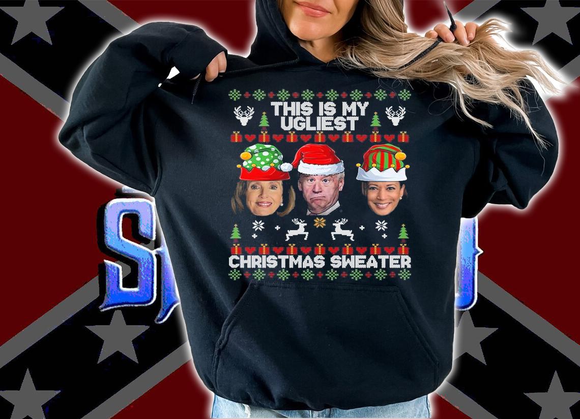 This Is My Ugliest Christmas AntiBiden Sweater Funny Xmas Sweatshirt T-Shirt hoodie