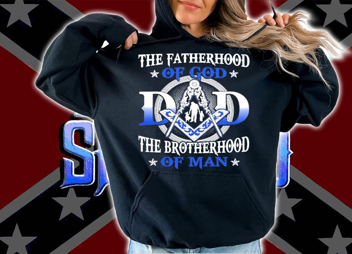 Men's The fatherhood of god dad the brotherhood of man shirt