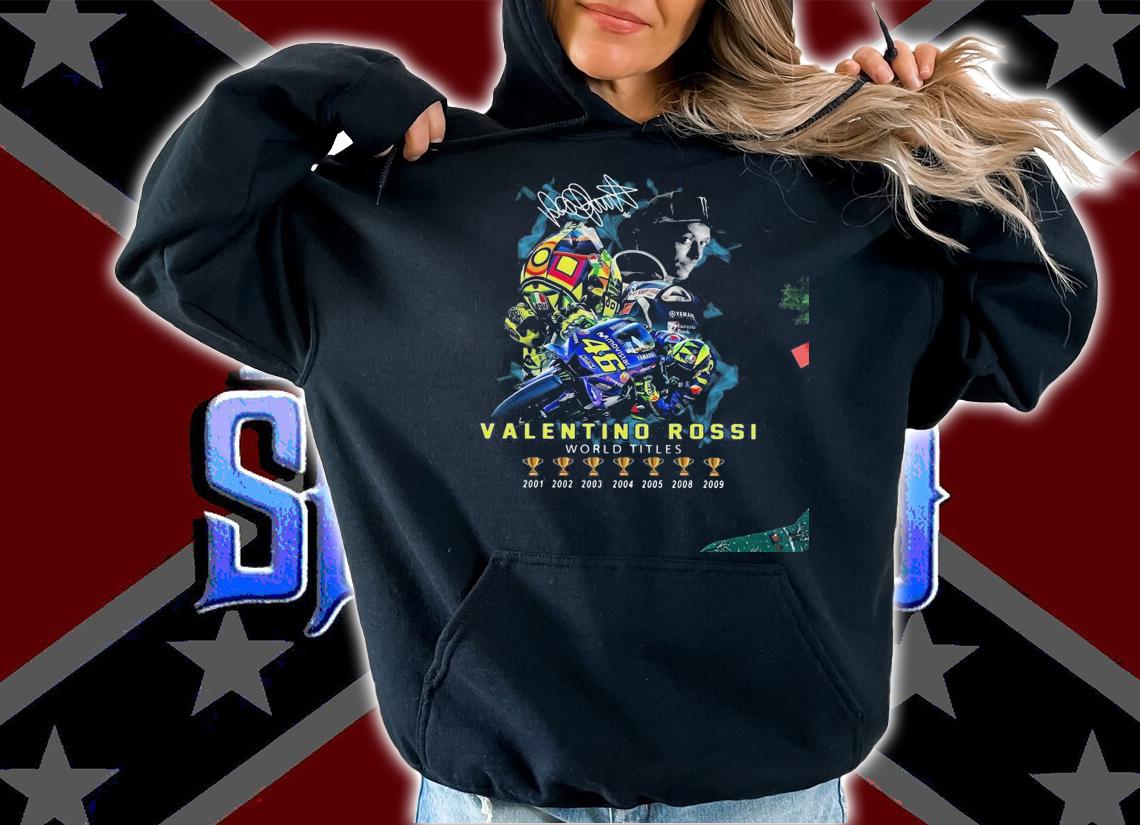 Valentino Rossi World Titles Signature Shirt.Jpg hoodie