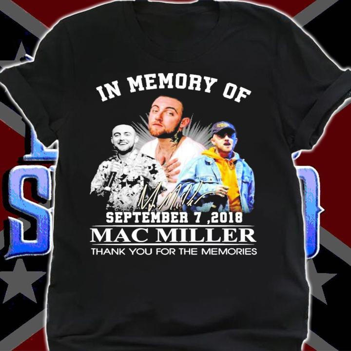 In memory of Mac Miller thank you for the memories signature shirt shirt