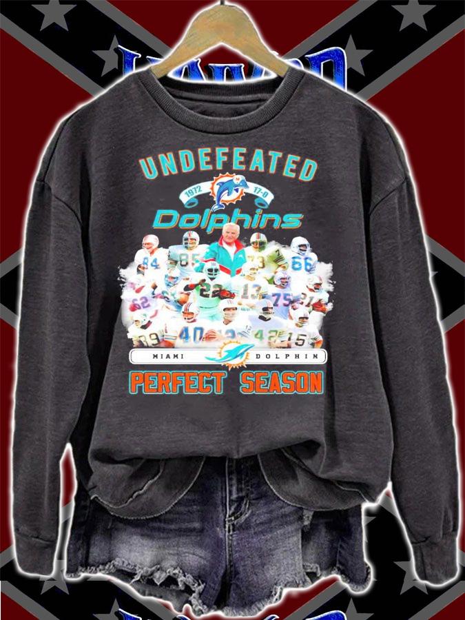 Undefeated 1972 Dolphins perfect season shirt sweatshirt
