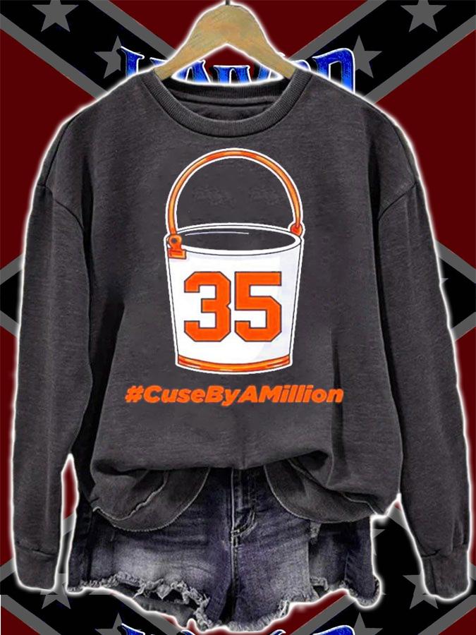 35 Bucket #CuseByAMillion shirt sweatshirt