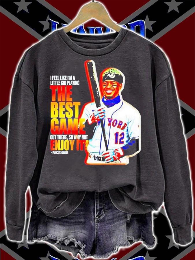 Francisco Lindor New York Mets the best game out there so why not enjoy it T-shirt sweatshirt