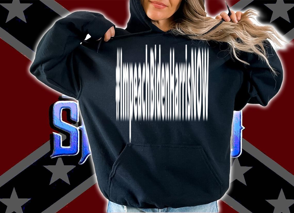 #ImpeachBidenHarrisNOW shirt hoodie