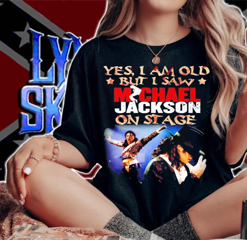 Yes I am old but I saw Michael Jackson on stage shirt
