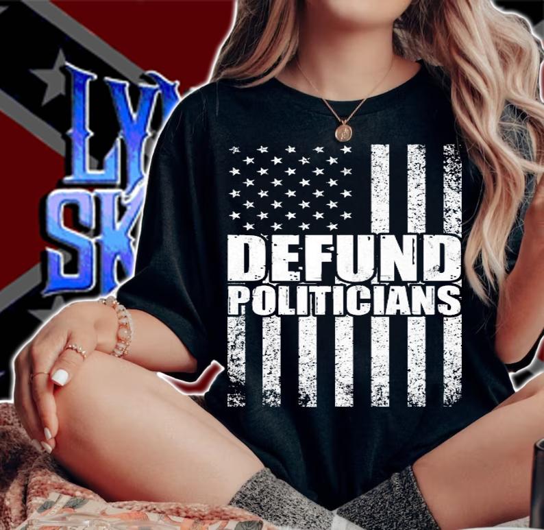 Defund politicians American Flag shirt woman shirt