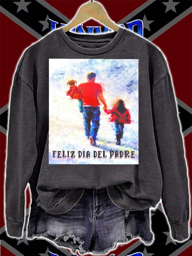 Feliz dia del padre shirt sweatshirt