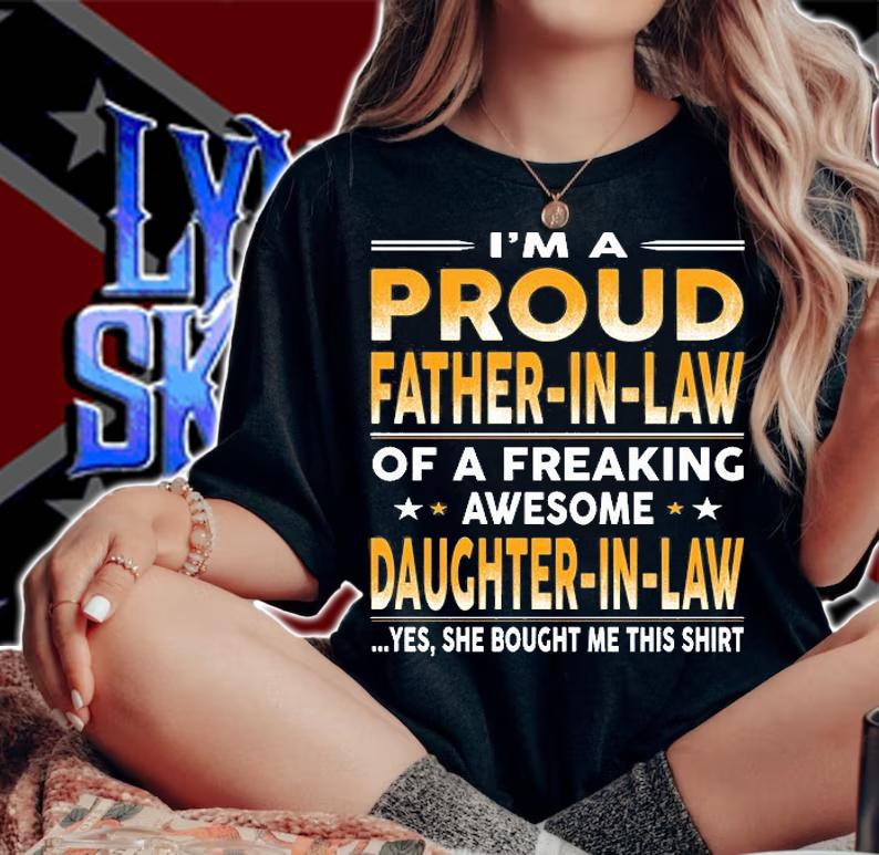 I'm A Proud Father-In-Law Of A Freaking Awesome Daughter-In-Law T-Shirt woman shirt