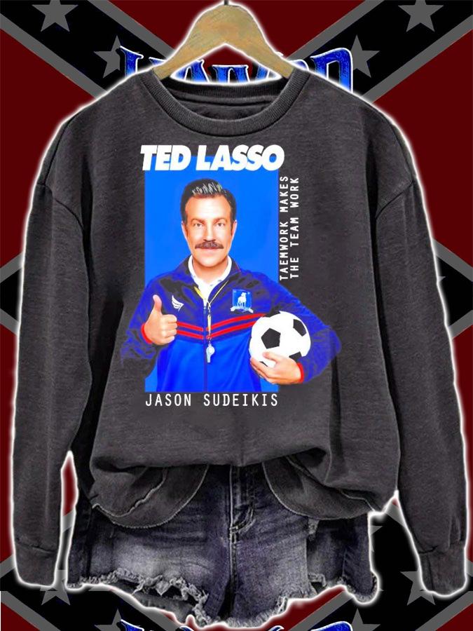 Ted Lasso Jason Sudeikis shirt sweatshirt