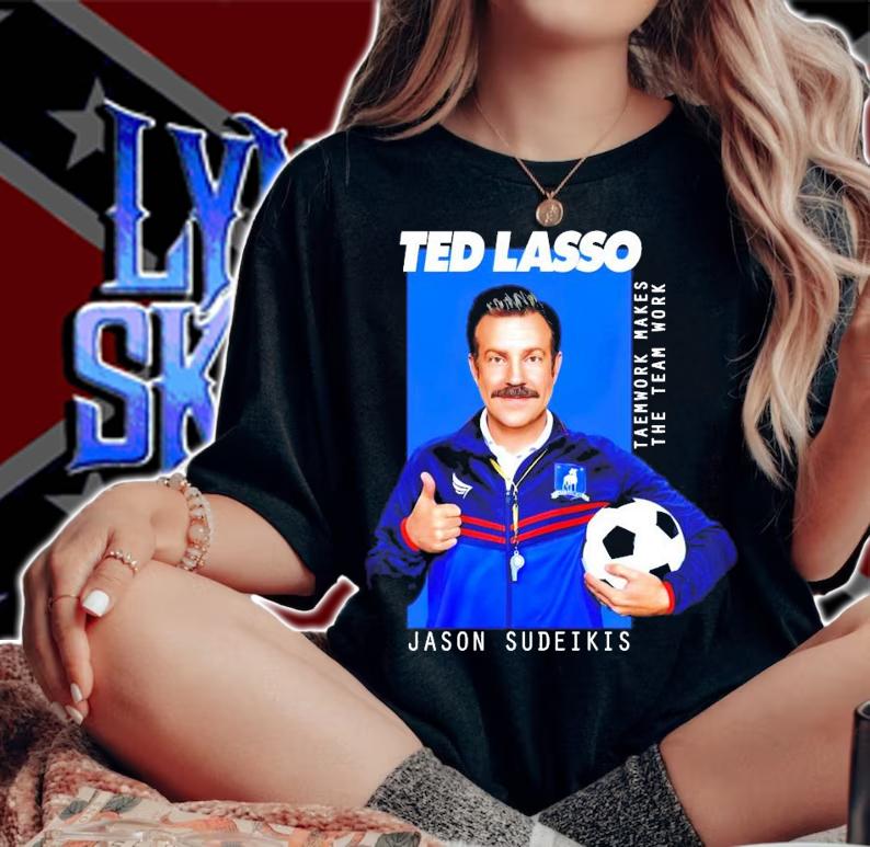 Ted Lasso Jason Sudeikis shirt woman shirt