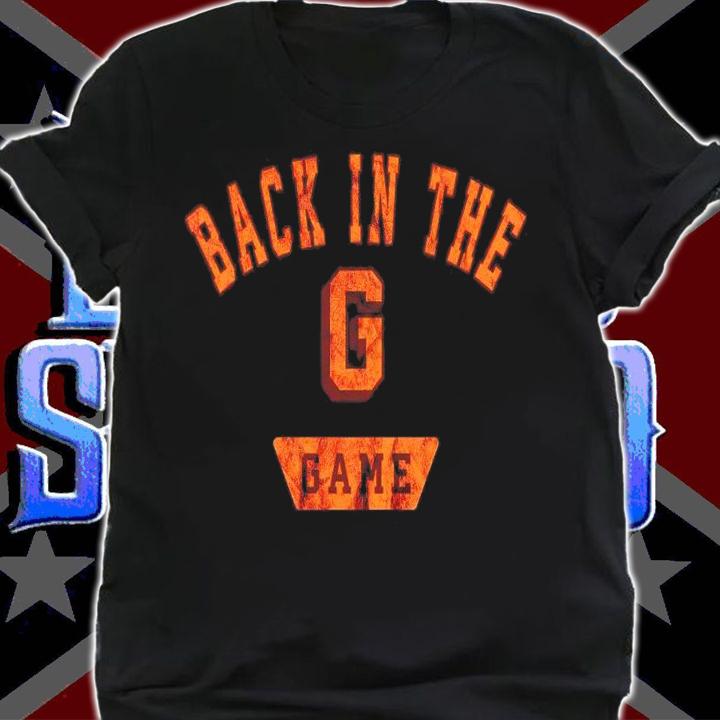 Back In The G Game shirt
