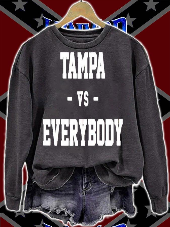 Champa Bay Tampa vs everybody shirt sweatshirt