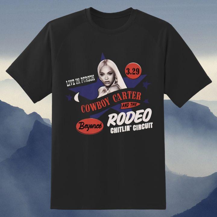 Beyonce Live In Person Cowboy Carter The Rodeo Chitlin Circuit Tour T-Shirt