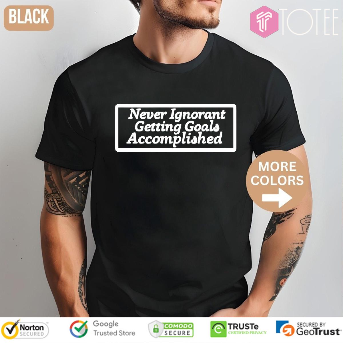 Charleston White G.I.G.A. Shirt: Achieve Your Goals Now!