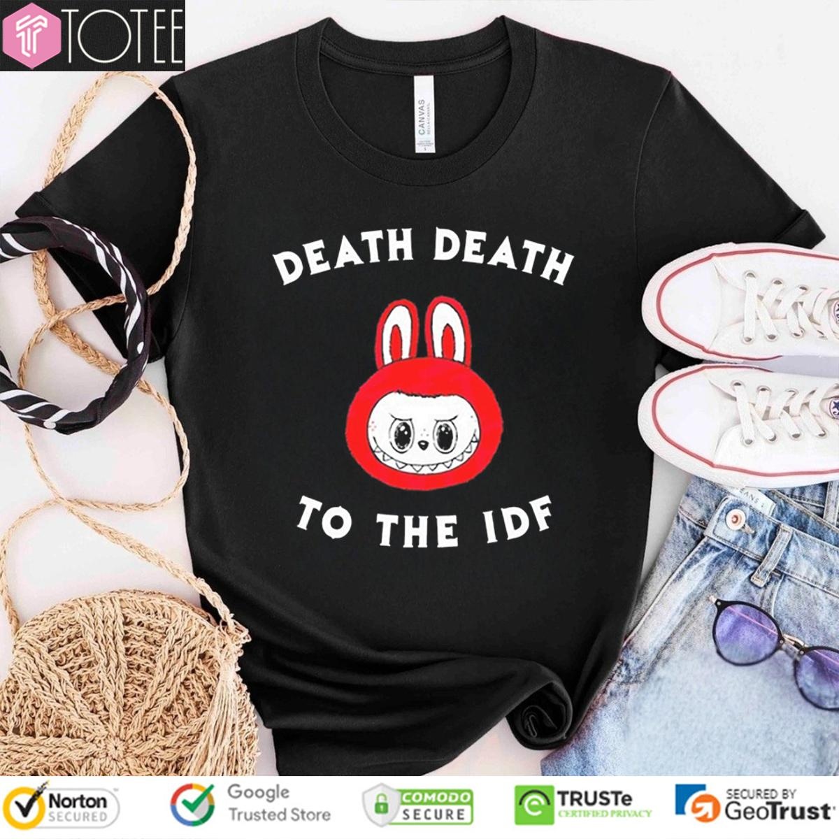 Labubu Death Death To The Idf T-shirt